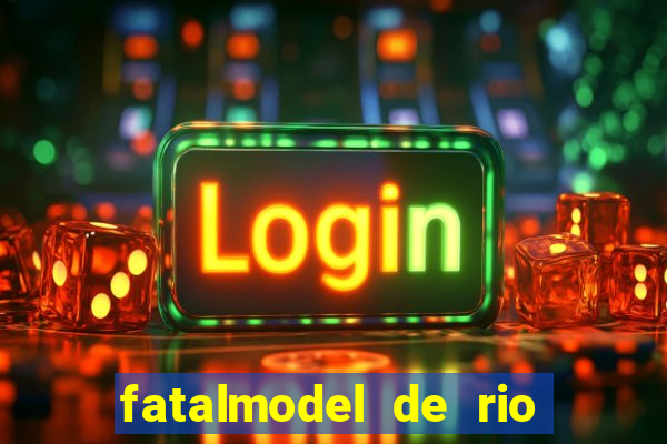 fatalmodel de rio claro sp