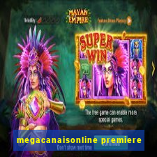 megacanaisonline premiere