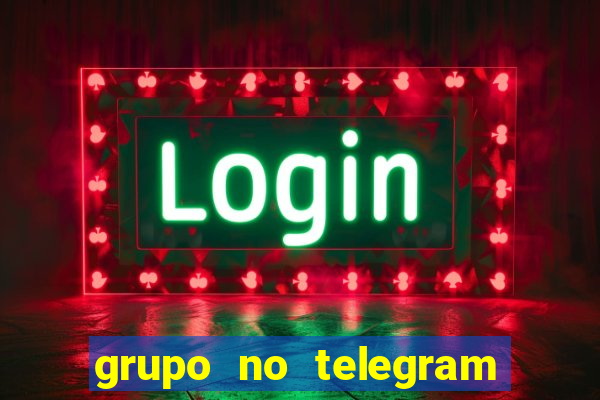 grupo no telegram mais 18