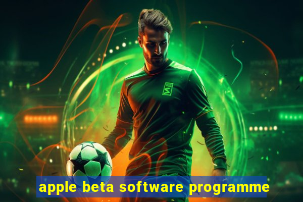 apple beta software programme