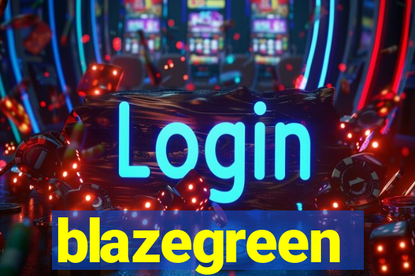 blazegreen