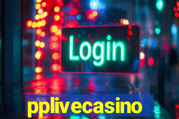 pplivecasino