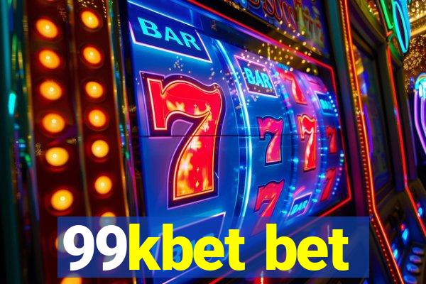 99kbet bet