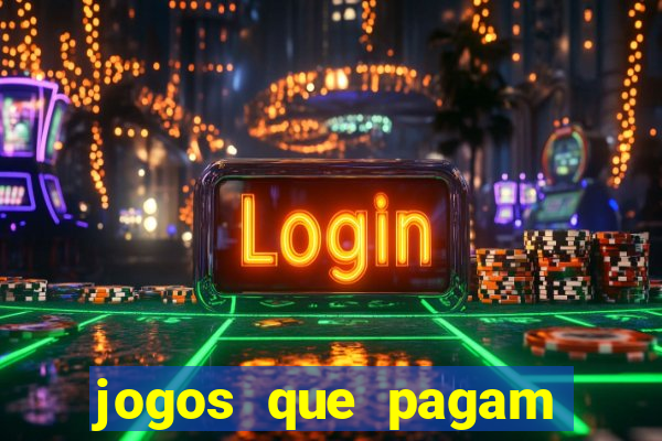 jogos que pagam dinheiro de verdade via pix