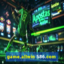 game.allwin 586.com