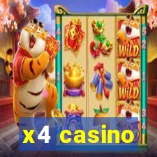 x4 casino