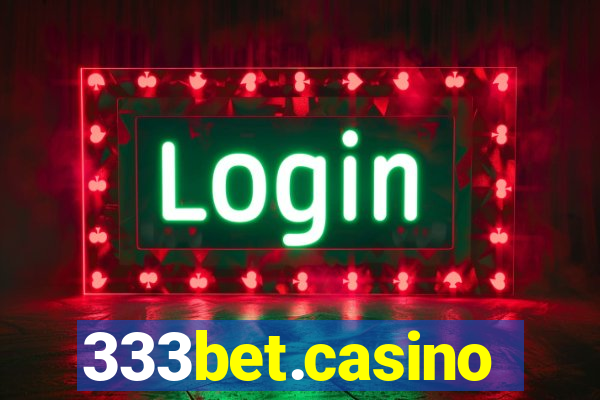 333bet.casino