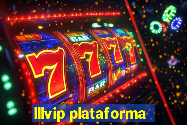 lllvip plataforma