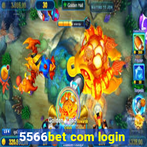 5566bet com login