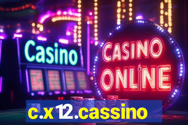 c.x12.cassino