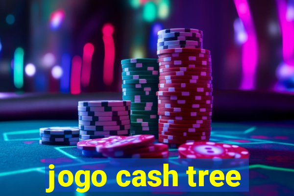 jogo cash tree