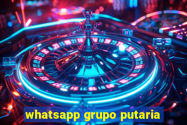 whatsapp grupo putaria