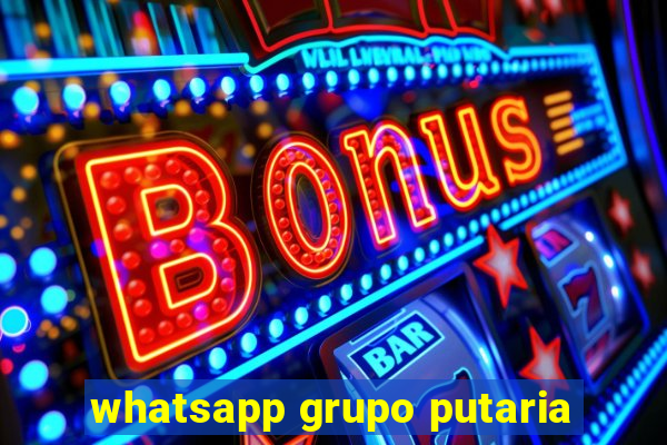 whatsapp grupo putaria