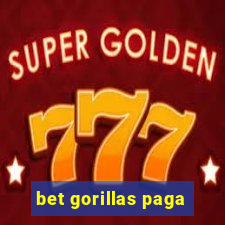 bet gorillas paga