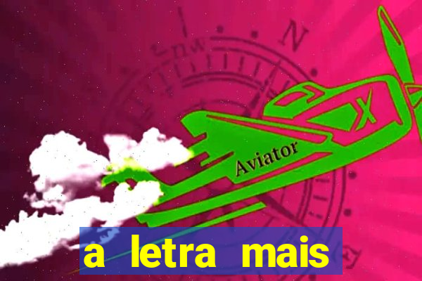 a letra mais bonita do mundo