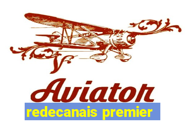 redecanais premier