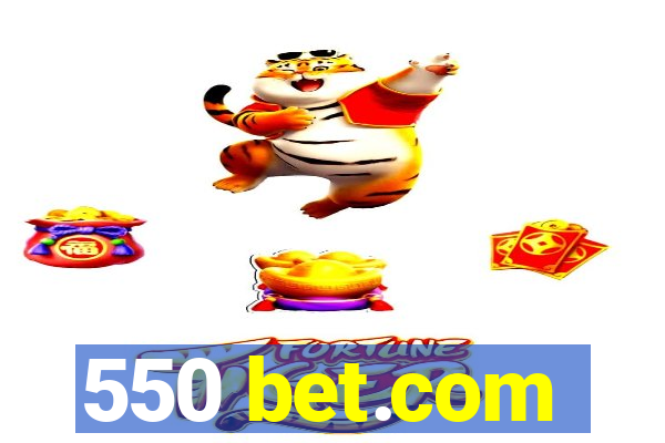 550 bet.com