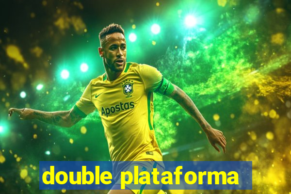 double plataforma