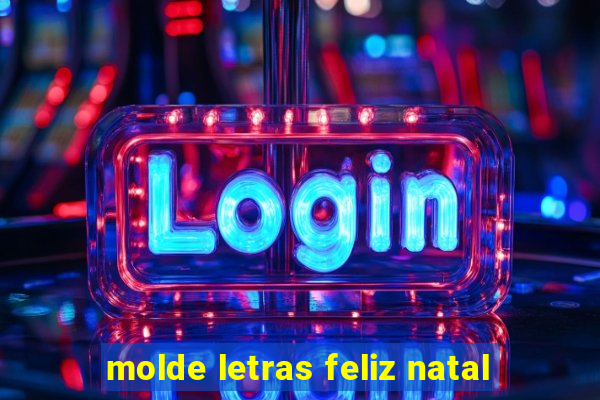 molde letras feliz natal