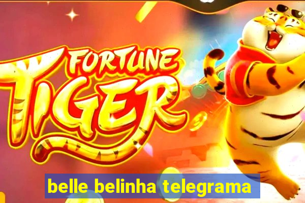 belle belinha telegrama