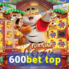 600bet top