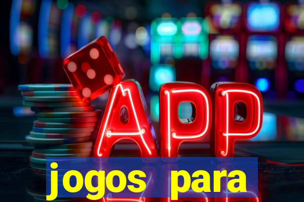 jogos para trabalhar regras e limites