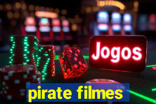 pirate filmes