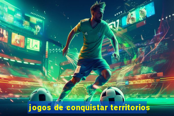 jogos de conquistar territorios