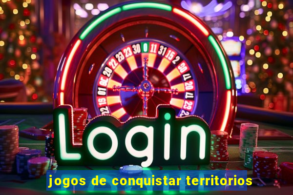 jogos de conquistar territorios