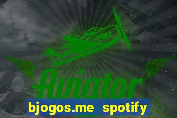 bjogos.me spotify premium apk