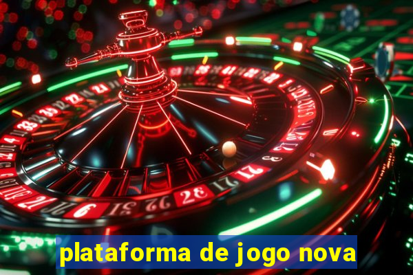 plataforma de jogo nova