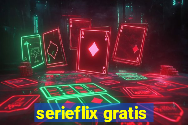 serieflix gratis