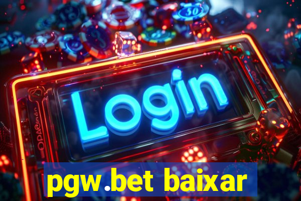 pgw.bet baixar