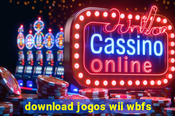 download jogos wii wbfs