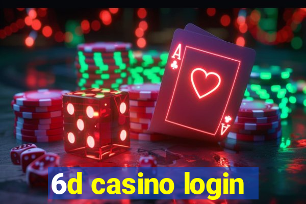 6d casino login