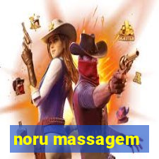 noru massagem