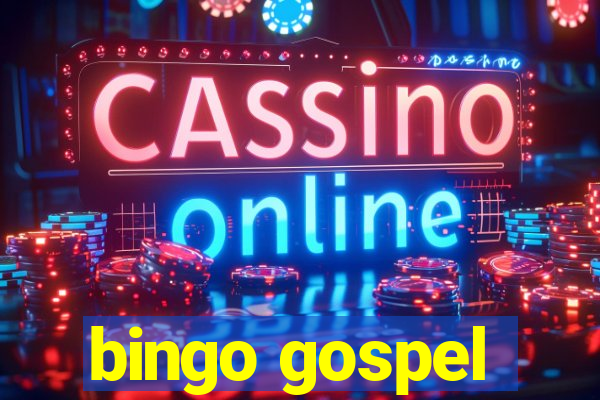 bingo gospel