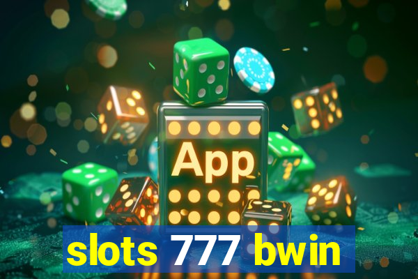 slots 777 bwin