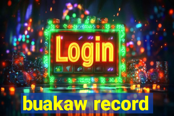 buakaw record