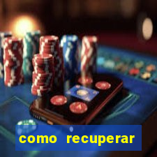 como recuperar conta no 7games