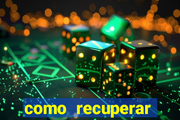 como recuperar conta no 7games