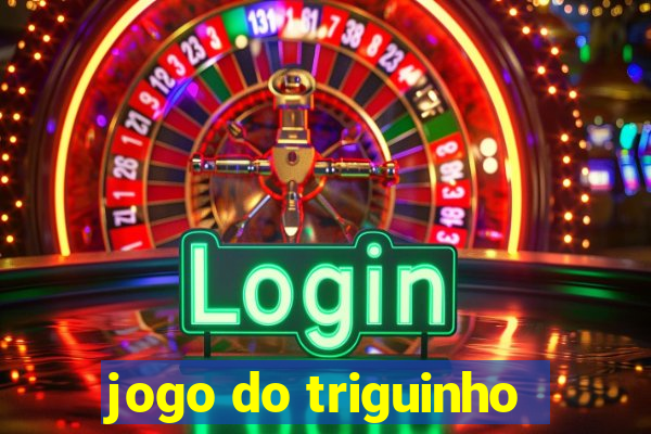 jogo do triguinho