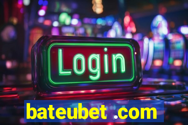 bateubet .com