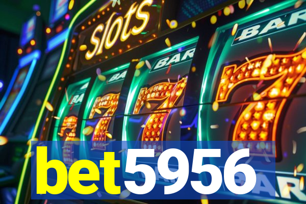 bet5956