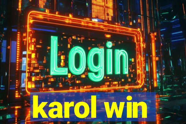 karol win