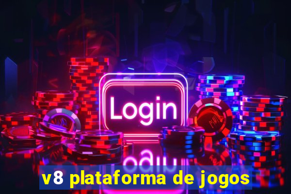 v8 plataforma de jogos