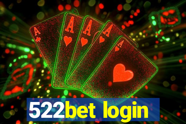 522bet login