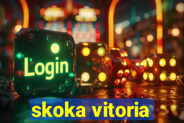 skoka vitoria