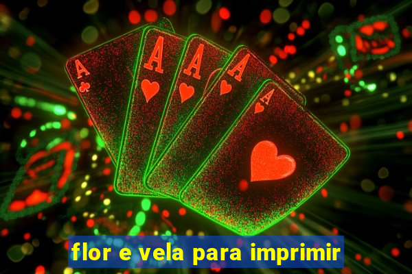 flor e vela para imprimir