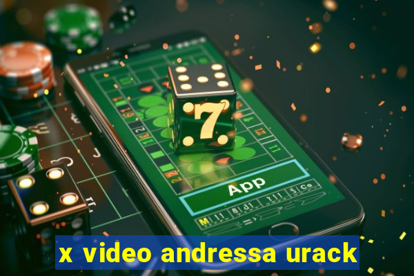 x video andressa urack